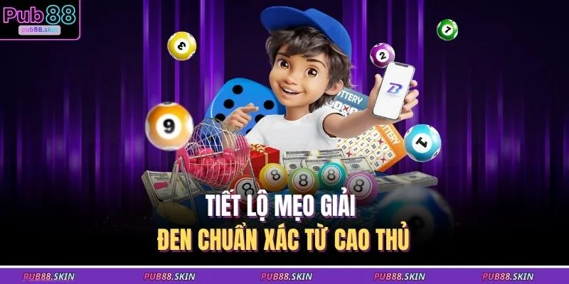 Giải Đen Lô Đề – Kinh Nghiệm Đổi Nhịp Chơi Lấy Lại May Mắn 3 Tiết lộ mẹo giải đen chuẩn xác từ cao thủ